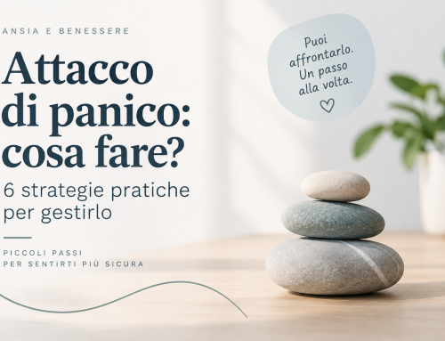 Attacco di panico cosa fare e come gestirlo: una guida pratica